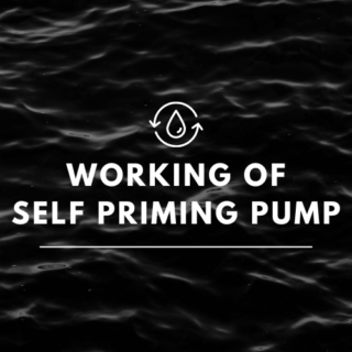 Working of Self Priming Pump